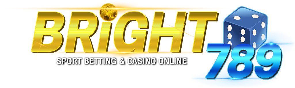 bright789 เว็บพนันออนไลน์ สล็อตเว็บตรง คาสิโน บาคาร่า แทงบอล ครบวงจร